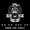 So So Def 25: From the Vault - Single