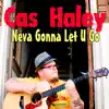 Neva Gonna Let You - EP album lyrics, reviews, download