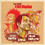 Rogê - Vai Viver Curumim (feat. João Donato e Alice Smith)