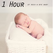 1 Hour of Rock-A-Bye Baby artwork