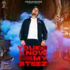 You Know My Steez (feat. Sukh Sandhu & Beat Inspector) - Single album lyrics, reviews, download