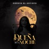 Dueña De La Noche - Single, 2021