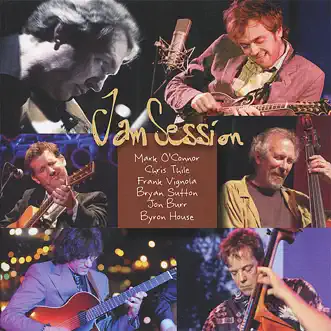 Jam Session by Mark O'Connor, Chris Thile, Frank Vignola, Bryan Sutton, Jon Burr & Byron House album reviews, ratings, credits