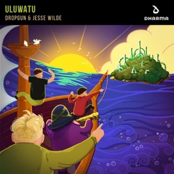 Dropgun - Uluwatu