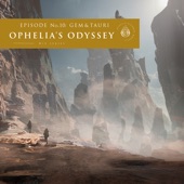 Ophelia's Odyssey, Ep. 10: Gem & Tauri (DJ Mix) artwork
