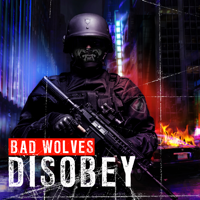 Bad Wolves - Disobey artwork