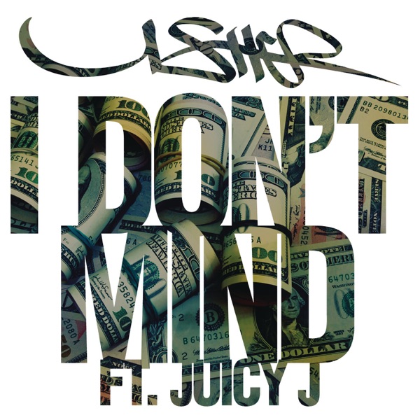 I Don't Mind (feat. Juicy J) - Single - Usher