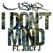 I Don't Mind (feat. Juicy J) - Usher lyrics