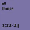 James 1:22-24 (feat. Aaron Strumpel) - Single album lyrics, reviews, download