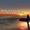 Bukan Yang Pertama - Single