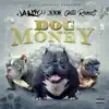 Dog Money - Single album lyrics, reviews, download