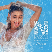 Nassau Beach Club Ibiza 2021 (DJ Mix) - Alex Kentucky & David Crops