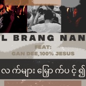 Lat Myar Hmyout Pint Ywe (feat. Gan Dee & 100% Jesus) artwork