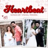 Heartbeat Songs by Vishal Mishra - EP