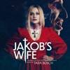 Jakob's Wife (Original Motion Picture Soundtrack) artwork