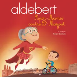 Super-Mamie contre Dr Mazout - Single - Aldebert