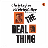 Chris Lujan - The Real Thing