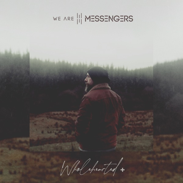 We Are Messengers - God You Are