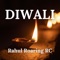 Diwali - Rahul Roaring RC lyrics