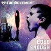 Loud Enough - Single