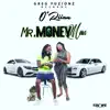 Mr Money Man - Single album lyrics, reviews, download
