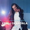 Kralj Skandala - Single
