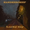 Handkerchief - Lucky Day