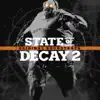 Stream & download State of Decay 2 (Original Game Soundtrack)