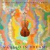 A Cello in Dreams - EP