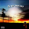 In My Dreams - Single