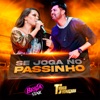 Se Joga no Passinho - Single