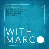 With Marco (feat. Andreas Polyzogopoulos, Thomas Konstantinou & Bodek Janke) artwork