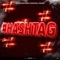 Hashtag (feat. Bankroll Raedoe) - Juliano Santiago lyrics