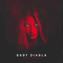 Baby Diabla - Single - Chriss Romero Baby Diabla - Single - Chriss Romero