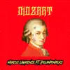 Mozart (feat. DillanPonders) - Single album lyrics, reviews, download