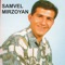 Qez Sirel Em Anmegh Sirov - Samvel Mirzoyan lyrics