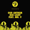 Red Light (feat. Mr. V) - Single