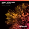 Dreamy & Claire willis - Now is the time"