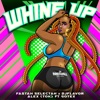 Whine Up (feat. Gotex) - Single