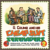 R. Crumb And His Cheap Suit Serenaders - Chasin' Rainbows