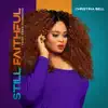 Stream & download Still Faithful (feat. Fred Hammond) - Single