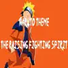 The Raising Fighting Spirit (Naruto Theme) - Single album lyrics, reviews, download
