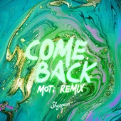 Come Back (MOTi Remix) [feat. MOTi] artwork