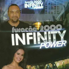 Infinity Power (Ao Vivo) by Furacão 2000 album reviews, ratings, credits