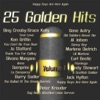 25 Golden Hits of the 40's - 50's vol. 1 (Happy Days Are Here Again), 2011