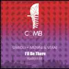 Stream & download I'll Be There - Single