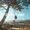 Don't Say (feat. Nevve) - Single