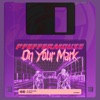 On Your Mark - Single