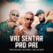 Vai Sentar pro Pai (feat. GN Sheik) - Teko Bolado & ADK no Beat lyrics