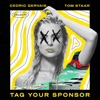 Cedric Gervais - Tag Your Sponsor (Extended Mix)